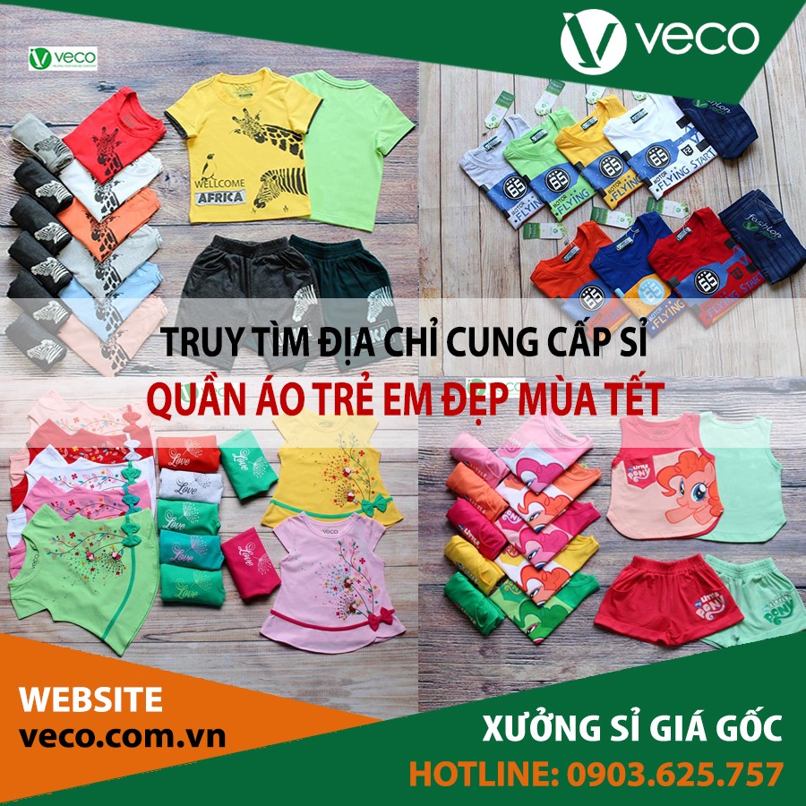 VECO-Địa chỉ cung cấp sỉ quần áo trẻ em đẹp mùa Tết 2019